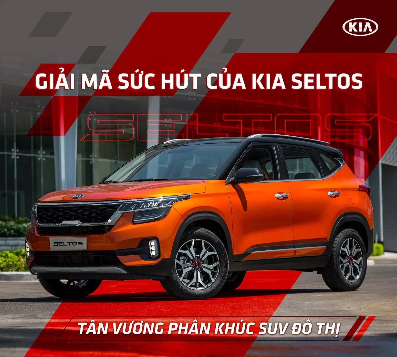 GIẢI MÃ SỨC HÚT CỦA KIA SELTOS – TÂN VƯƠNG PHÂN KHÚC SUV ĐÔ THỊ
