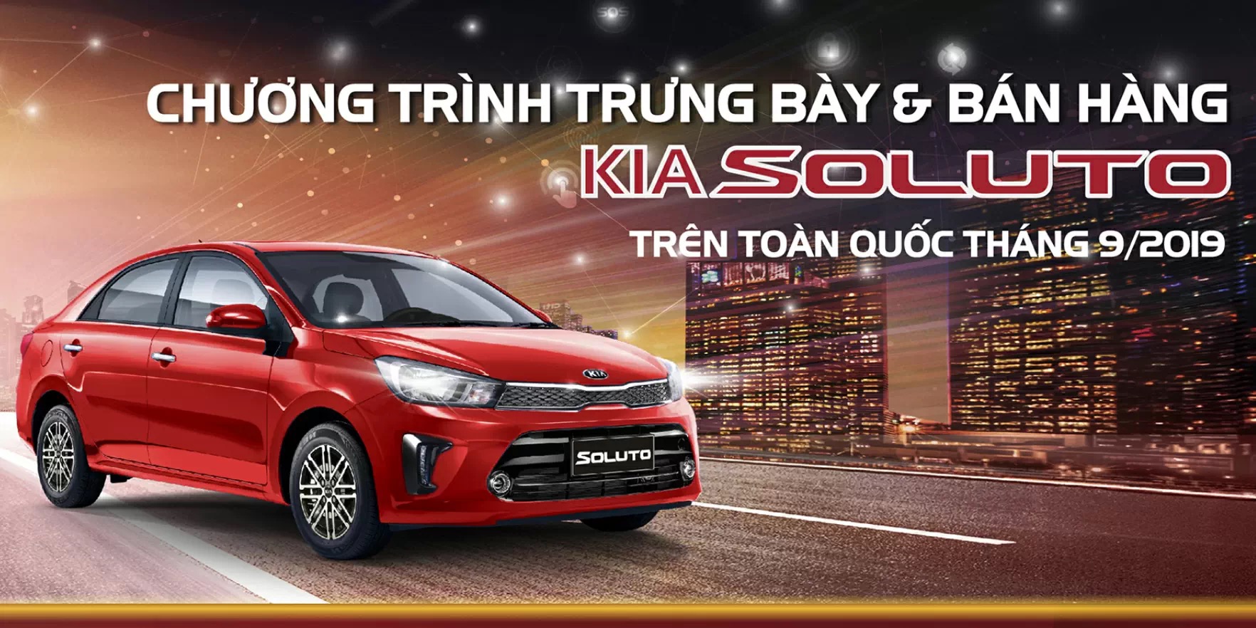Chương Trình Trưng Bày & Bán Hàng Kia Soluto Trên Toàn Quốc