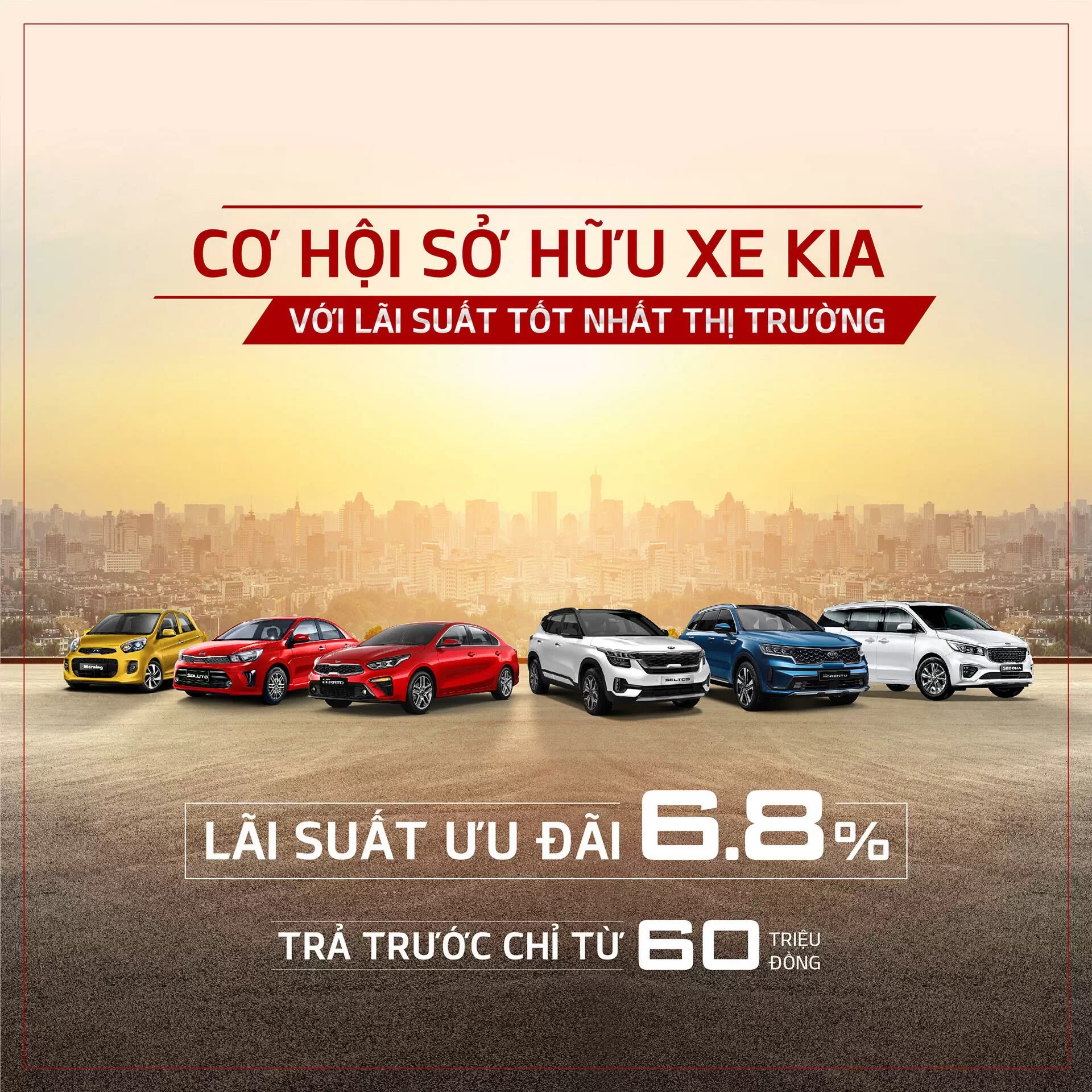 Cơ hội sở hữu xe KIA với lãi suất tốt nhất thị trường, trả trước chỉ từ 60 triệu đồng *